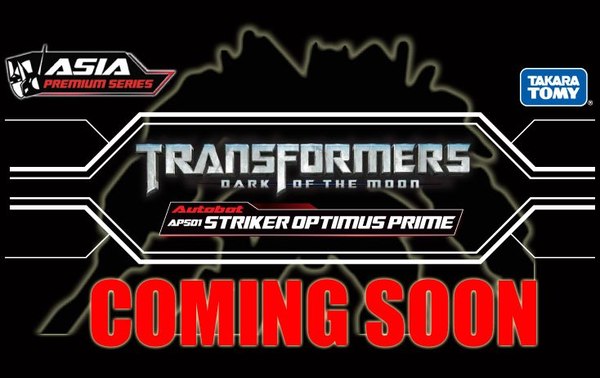 Takara Tomy Announces Asia Premium Series AP501 Striker Optimus Prime - Limited Edition Dark of the Moon Stealth Force Figure