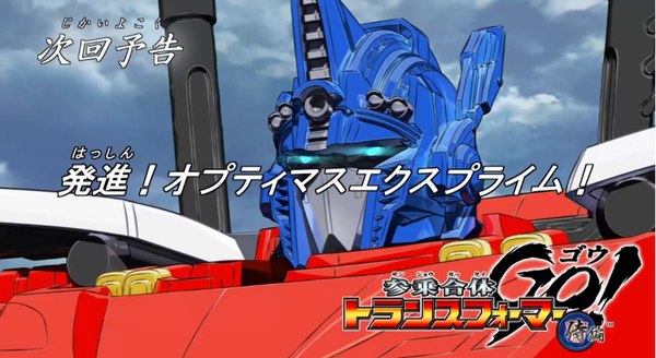 Transformers Go! Episode 4 Showdown! Musashibo Benkei! - G-26 Optimus Prime EX Triple Changer Preview