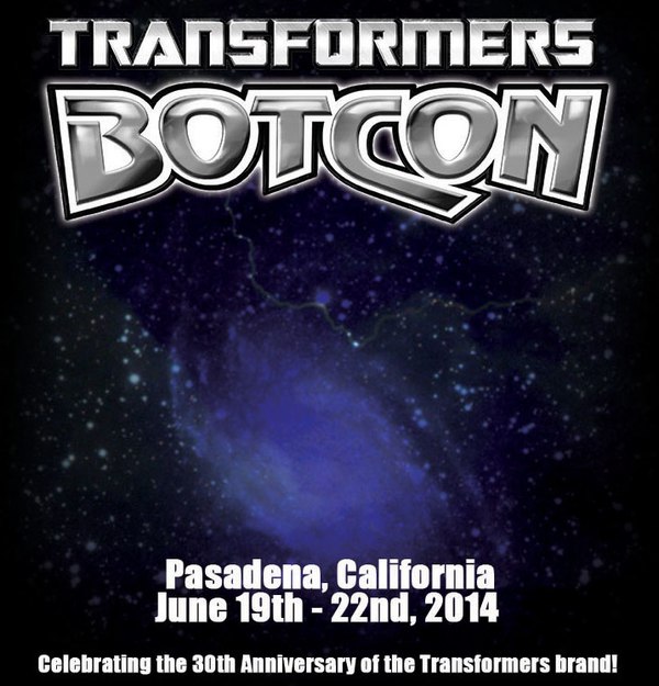 BotCon 2014 Coming to Pasadena, California June 19th – June 22nd!