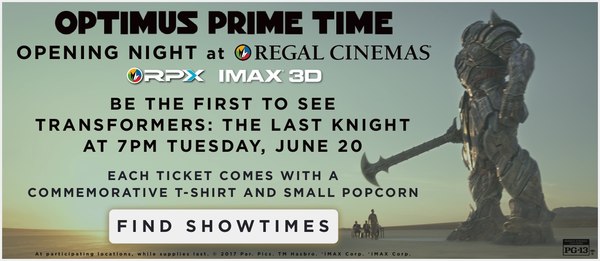 See It First! June 20th Optimus Prime Time IMAX 3D Showing of Transformers The Last Knight